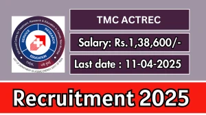TMC ACTREC Ad Hoc Senior Resident Recruitment 2025 - Apply Offline Before April 11