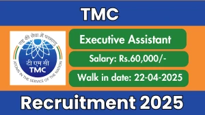 TMC Executive Assistant Recruitment 2025 – Walk in