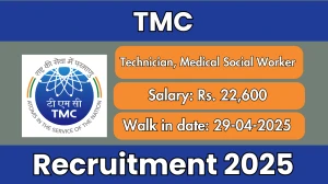 TMC Recruitment 2025 – Walk in for 02 Posts Technician, Medical Social Worker TMC Recruitment 2025 – Walk in for 02 Posts Technician, Medical Social Worker