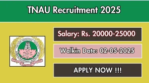 TNAU Recruitment 2025 – Walk in for 03 Junior Research Fellow, Technical Assistant Posts TNAU Recruitment 2025 – Walk in for 03 Junior Research Fellow, Technical Assistant Posts