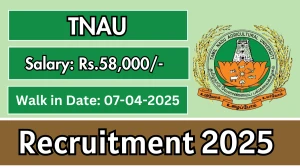 TNAU Various Recruitment 2025 - Walk in for 03 Research Associate, Senior Research Fellow Posts