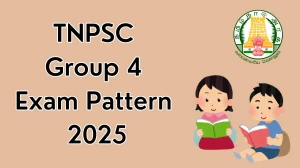 TNPSC Group 4 Exam Pattern 2025