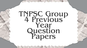 TNPSC Group 4 Previous Year Question Papers PDF with Answers Download