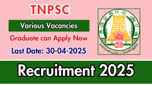 TNPSC Recruitment 2025 - Apply Online for 70 DSP, Deputy Collector, More Posts