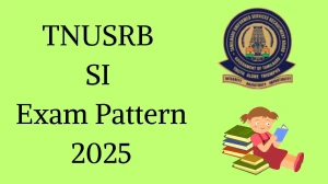 TNUSRB SI Exam Pattern 2025