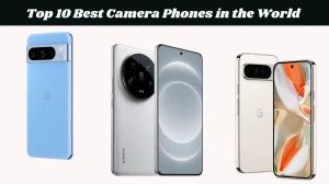 Top 10 Best Camera Phones in the World