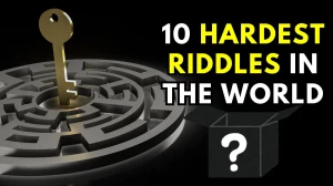 Top 10 Hardest Riddles in the World with Answers