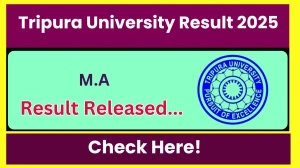 Tripura University Result 2025 Released at tripurauniv.ac.in Direct Link to Download 1st, 3rd Semester Result