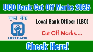 UCO Bank LBO Expected Cut Off Marks 2025 – Find Out More Here