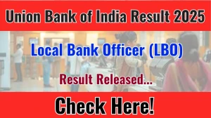Union Bank of India LBO Final Result 2025 Out at unionbankofindia.co.in, Direct Link to Download Result PDF Here Union Bank of India LBO Final Result 2025 Out at unionbankofindia.co.in, Direct Link to Download Result PDF Here