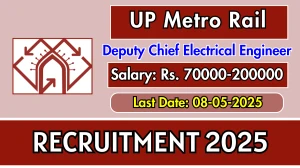 UP Metro Rail Deputy Chief Electrical Engineer Recruitment 2025 - Apply Offline for 01 Posts May 08 UP Metro Rail Deputy Chief Electrical Engineer Recruitment 2025 - Apply Offline for 01 Posts May 08