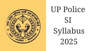 UP Police SI Syllabus 2025 Out Direct Link to Download Syllabus PDF here
