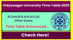 Vidyasagar University Time Table 2025 Announced @ vidyasagar.ac.in Details Here Vidyasagar University Time Table 2025 Announced @ vidyasagar.ac.in Details Here