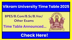 Vikram University Time Table 2025 Announced @ vikramuniv.ac.in Details Here