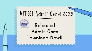 VITEEE Admit Card 2025 Out Download Online @ viteee.vit.ac.in Check VITEEE Date