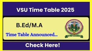 VSU Time Table 2025 Announced @ vsu.ac.in Details Here VSU Time Table 2025 Announced @ vsu.ac.in Details Here