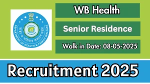 WB Health Senior Residence Recruitment 2025 – Walk in