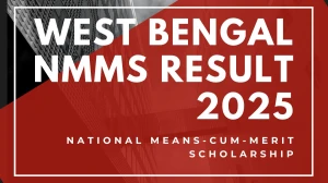 West Bengal NMMS Result 2025 Out at scholarships.wbsed.gov.in How to check Results Here