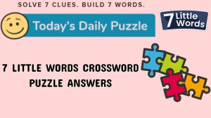 7 Little Words Crossword Puzzle Answers Today May 13 2025