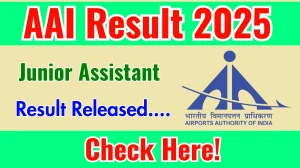 AAI Junior Assistant Result 2025 Out at aai.aero, Direct Link to Download Result PDF Here AAI Junior Assistant Result 2025 Out at aai.aero, Direct Link to Download Result PDF Here