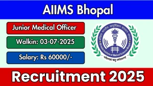 AIIMS Bhopal Junior Medical Officer Recruitment 2025 – Walk in