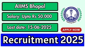 AIIMS Bhopal Recruitment 2025 - Apply Offline for 02 Project Scientist, Project Technician Posts