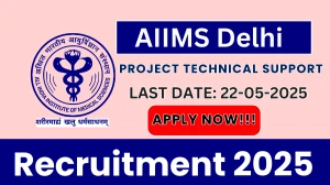 AIIMS Delhi Project Technical Support III Recruitment 2025 - Apply Online