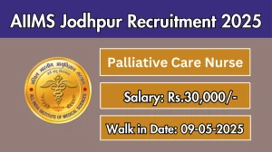 AIIMS Jodhpur Palliative Care Nurse Recruitment 2025 – Walk in