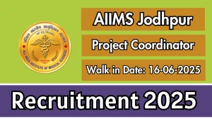 AIIMS Jodhpur Project Coordinator Sarkari Job Vacancy 2025 – Walk in AIIMS Jodhpur Project Coordinator Sarkari Job Vacancy 2025 – Walk in
