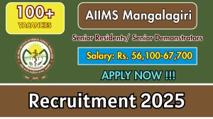 AIIMS Mangalagiri Recruitment 2025 - Apply Online for 117 Senior Residents/ Senior Demonstrators Posts AIIMS Mangalagiri Recruitment 2025 - Apply Online for 117 Senior Residents/ Senior Demonstrators Posts