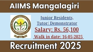 AIIMS Mangalagiri Recruitment 2025 - Walk in for 31 Junior Residents, Tutor/ Demonstrator Posts