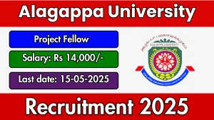 Alagappa University Project Fellow Recruitment 2025 - Apply Online