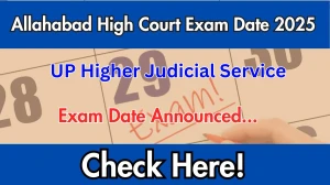 Allahabad High Court UP Higher Judicial Service Preliminary Exam Date 2025 Announced at allahabadhighcourt.in Exam details here