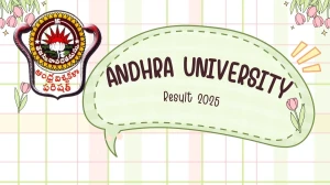 Andhra University Result 2025 Released at andhrauniversity.edu.in Direct Link to Download 1st, 5th Semester Result