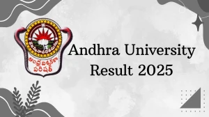 Andhra University Result 2025 Released at andhrauniversity.edu.in Direct Link to Download 3rd Semester Result