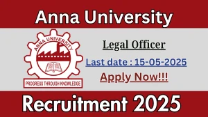 Anna University Legal Officer Recruitment 2025 - Apply Offline