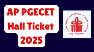 AP PGECET Hall Ticket 2025 Out Download Online @ cets.apsche.ap.gov.in Check AP PGECET Exam Date