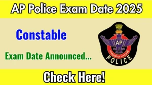 AP Police Constable Exam Date 2025 Announced at slprb.ap.gov.in Exam details here AP Police Constable Exam Date 2025 Announced at slprb.ap.gov.in Exam details here