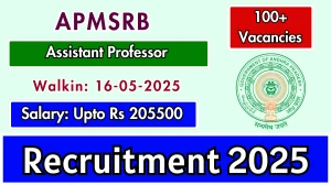 APMSRB Assistant Professor Recruitment 2025 – Walk in for 128 Posts