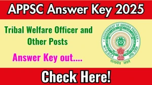 APPSC Answer Key 2025 Out psc.ap.gov.in Download Tribal Welfare Officer, Assistant Director and Other Posts Answer Key Here APPSC Answer Key 2025 Out psc.ap.gov.in Download Tribal Welfare Officer, Assistant Director and Other Posts Answer Key Here