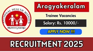 Arogyakeralam Trainee Recruitment 2025 - Apply Offline Arogyakeralam Trainee Recruitment 2025 - Apply Offline