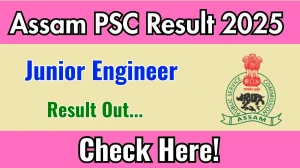 Assam PSC Junior Engineer Result 2025 Out at apsc.nic.in, Direct Link to Download Result PDF Here