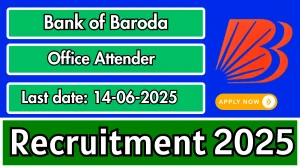 Bank of Baroda Office Attender Recruitment 2025 - Apply Offline