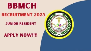 BBMCH Junior Resident Recruitment 2025 – Walk in for 08 Posts