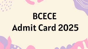 BCECE Admit Card 2025 Released Download Online @ bceceboard.bihar.gov.in Check BCECE Date BCECE Admit Card 2025 Released Download Online @ bceceboard.bihar.gov.in Check BCECE Date