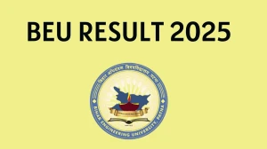 BEU Result 2025 Out at beup.ac.in Direct Link to Download 4th Semester Result