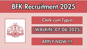 BFK Clerk cum Typist Recruitment 2025 - Apply Offline for 01 Posts BFK Clerk cum Typist Recruitment 2025 - Apply Offline for 01 Posts