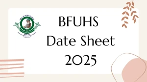 BFUHS Date Sheet 2025 Announced @ bfuhs.ggsmch.org Details Here