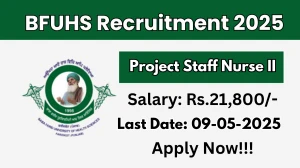 BFUHS Project Staff Nurse II Recruitment 2025 - Apply Offline