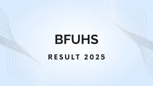 BFUHS Result 2025 Released at bfuhs.ac.inDirect Link to Download 4th, 6th Sem Result